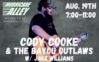 Cody Cooke & The Bayou Outlaws w/ Jake Williams @ Hurricane Alley (Bossier City, La)