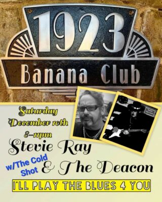 <h1 class="tribe-events-single-event-title">Stevie Ray & The Deacon w/ The Cold Shot band @ the 1923 Banana Club (Texarkana)</h1>