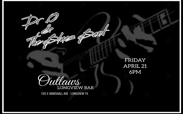 <h1 class="tribe-events-single-event-title">Dr O & The Blues Band @ Outlaws Longview Bar (TX)</h1>