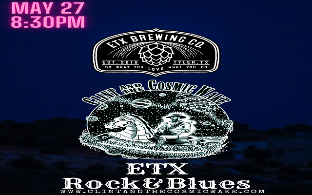 <h1 class="tribe-events-single-event-title">Clint & The Cosmic Wake @ ETX Brewing (Tyler, TX)</h1>