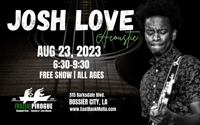 <h1 class="tribe-events-single-event-title">Josh Love Acoustic set @ Frozen Pirogue (Bossier City, LA)</h1>