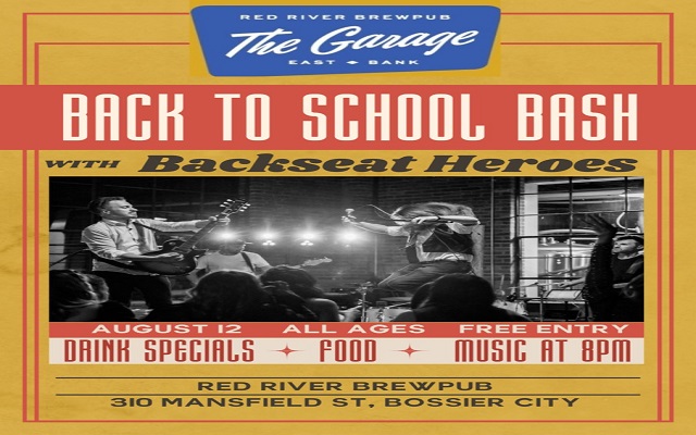 <h1 class="tribe-events-single-event-title">Backseat Heroes + Back To School Bash @ Red River BrewPub Garage (Bossier City, LA)</h1>