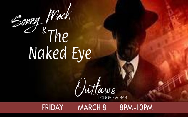 <h1 class="tribe-events-single-event-title">Sonny Mack & the Naked Eye Band @ Outlaws Bar (Longview, TX)</h1>